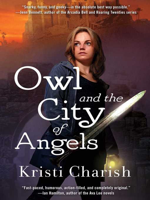 Title details for Owl and the City of Angels by Kristi Charish - Wait list